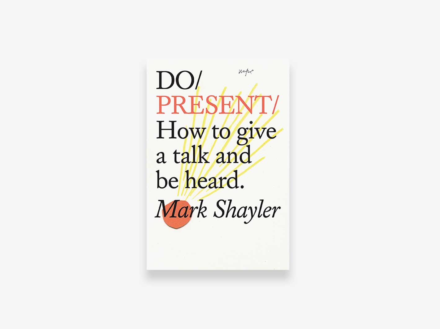 Do Present by Mark Shayler