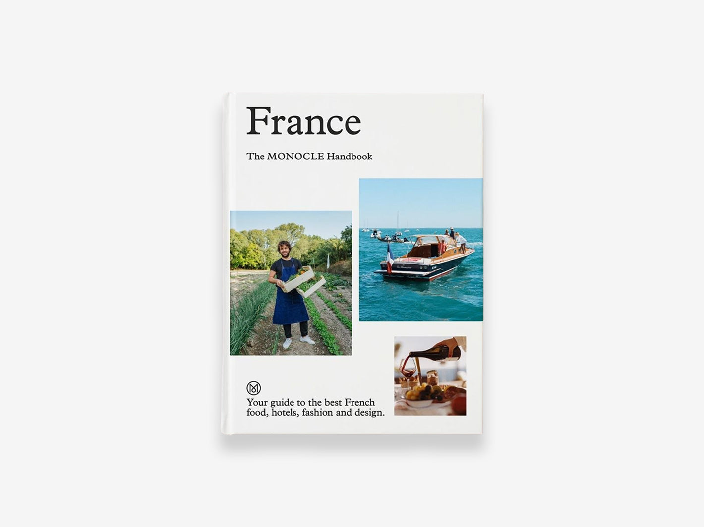 The Monocle Handbook: France