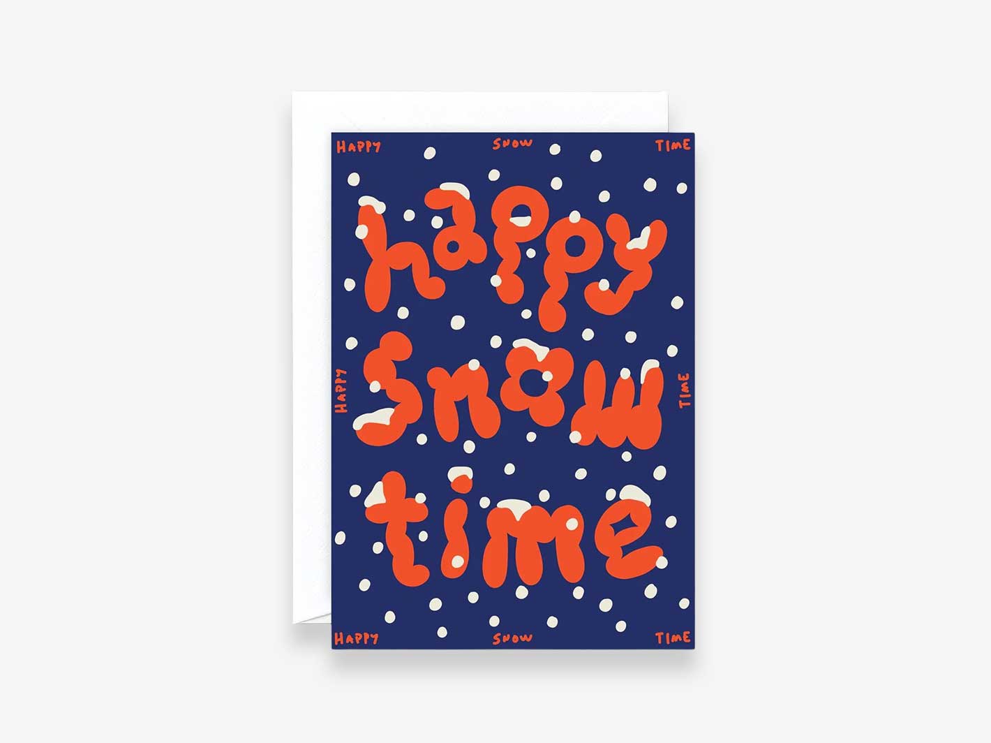 Happy Snow Time Card