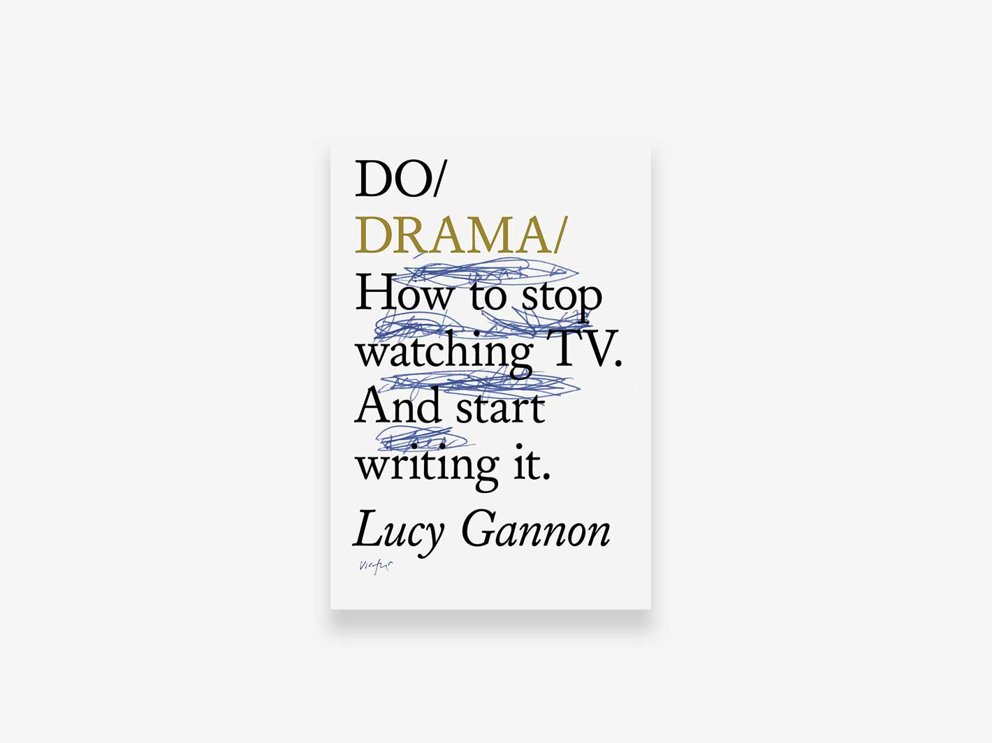 Do Drama by Lucy Gannon