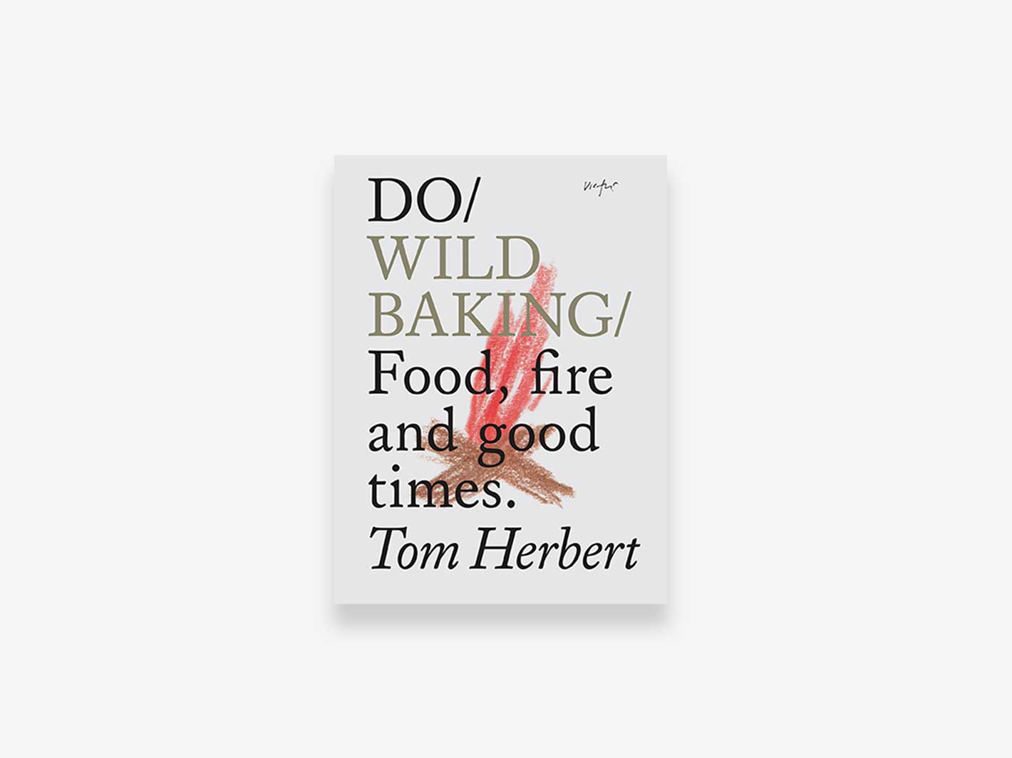 Do Wild Baking by Tom Herbert