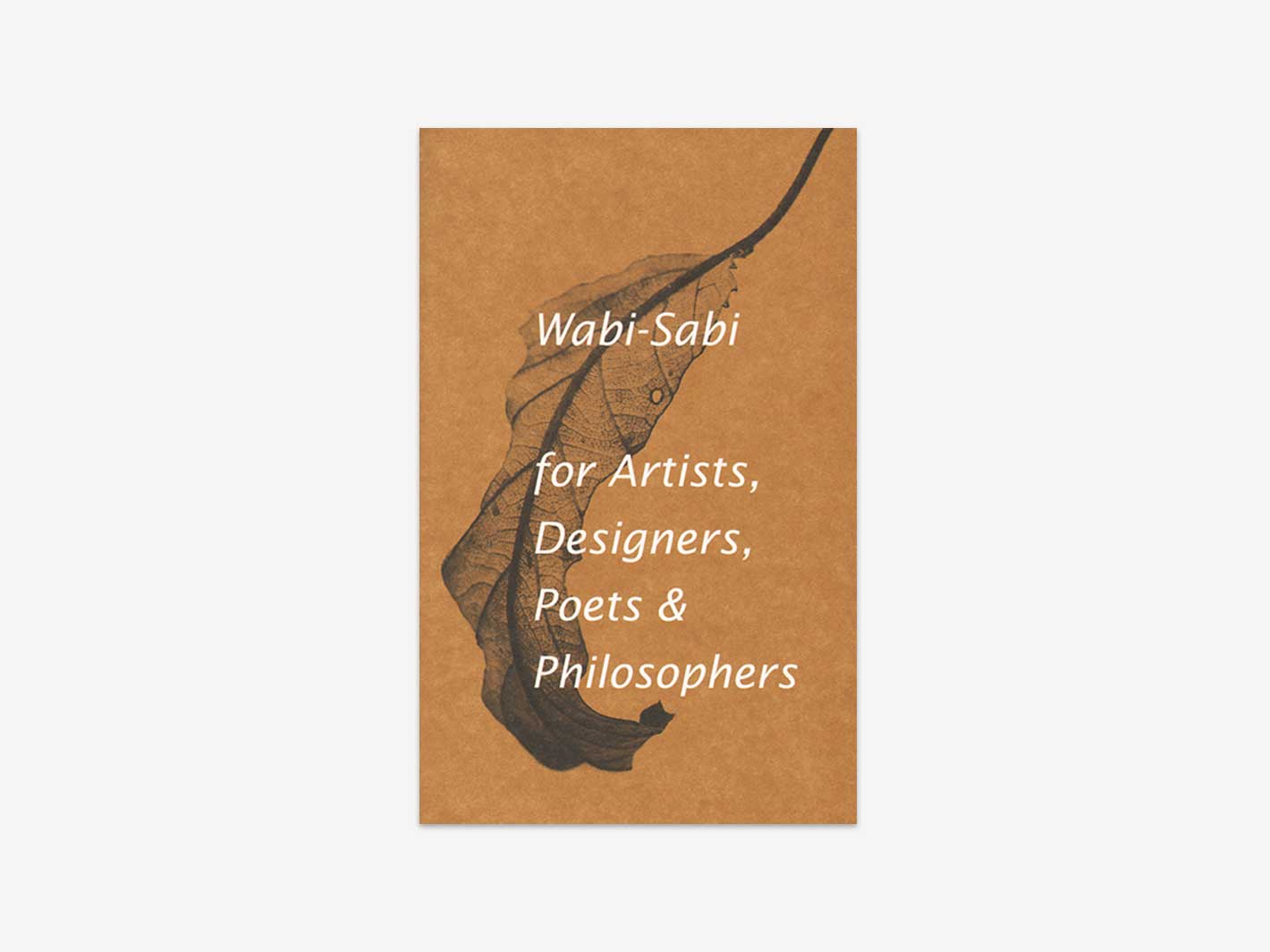 Wabi-Sabi for Artists, Designers, Poets